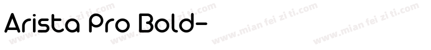 Arista Pro Bold字体转换